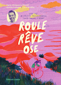 Roule rêve ose